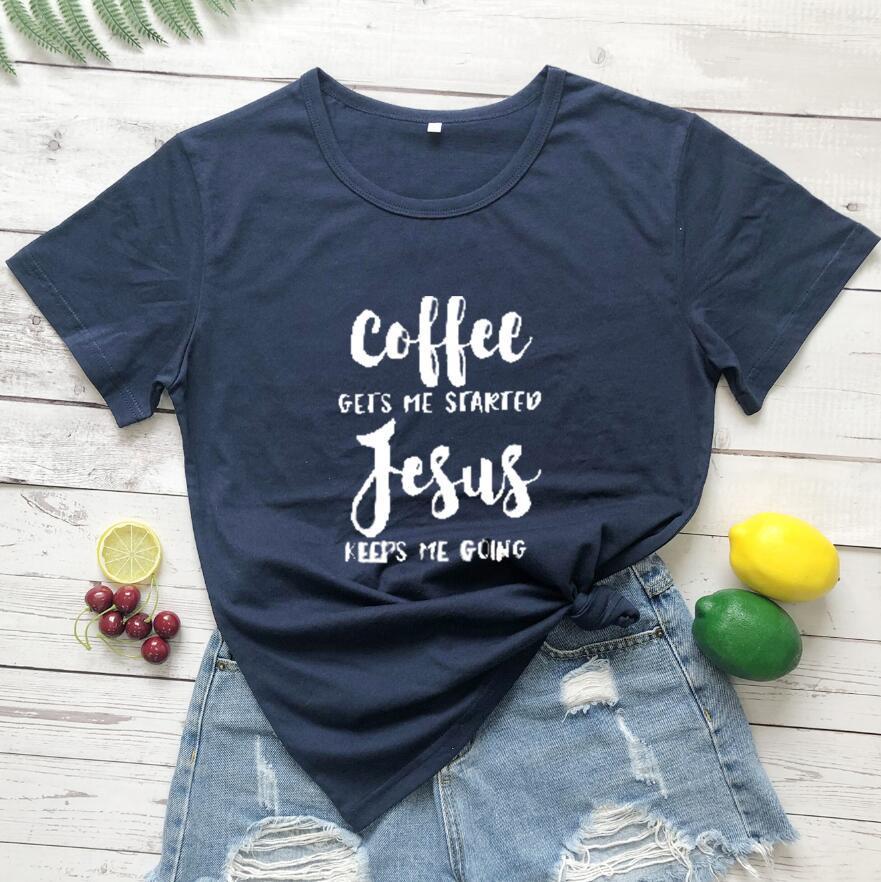 Funny Christian T-Shirt – Coffee Gets Me Started, Jesus Keeps Me Going | Faith & Humor Tee